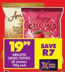Shoprite Amajoya chews/toffees all variants offer