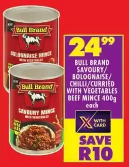 Shoprite Bull brand savoury/ bolognaise/ chilli/curried with vegetables beef mince offer