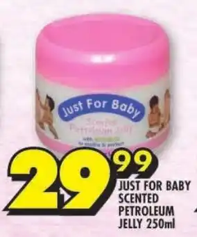 Shoprite Just For Baby Scented Petroleum Jelly offer