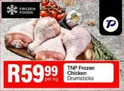 Take 'n Pay TNP Frozen Chicken Drumsticks offer