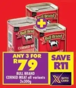 Shoprite Bull brand corned meat all variants offer