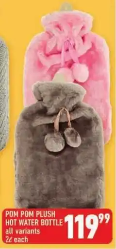 Shoprite Pom pom plush hot water bottle offer