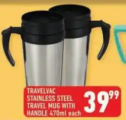 Shoprite Travelvac stainless steel travel mug with handle offer