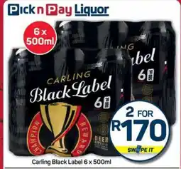 Pick n Pay Hypermarket Carling Black Label 6 x 500ml offer