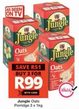 Checkers Hyper Jungle Oats Porridge offer