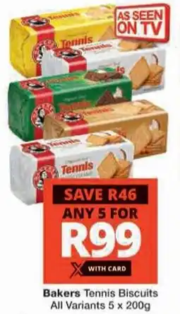 Checkers Hyper Bakers Tennis Biscuits All Variants offer