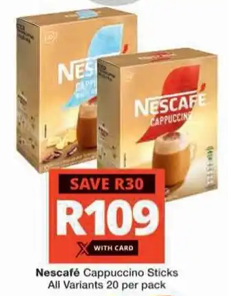 Checkers Hyper Nescafé Cappuccino Sticks All Variants offer