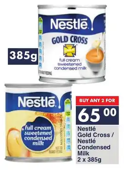 President Hyper Nestlé Gold Cross/ Nestlé Condensed Milk offer