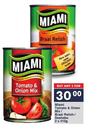 President Hyper Miami Tomato & Onion Mix/ Braai Relish/ Seshebo offer