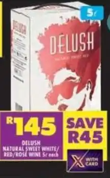 Shoprite Delush natural sweet white/ red/rose wine offer