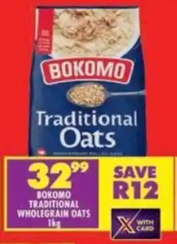 Shoprite Bokomo traditional wholegrain oats offer