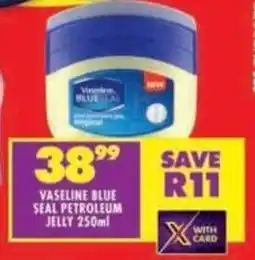 Shoprite Vaseline blue seal petroleum jelly offer