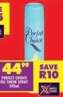 Shoprite Perfect choice oil sheen spray offer
