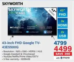 Incredible Connection SKYWORTH 43-inch FHD Google TV- 43E5500G offer