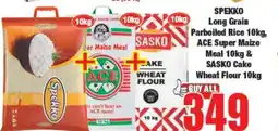 Boxer SPEKKO Long Grain Parboiled Rice 10kg, ACE Super Maize Meal 10kg & SASKO Cake Wheat Flour 10kg offer
