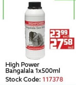 High Power Bangalala 1x500ml offer at Africa Cash and Carry