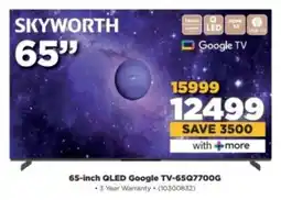 HiFi Corp SKYWORTH 65-inch QLED Google TV-65Q7700G offer