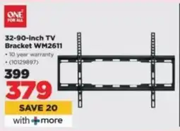 HiFi Corp ONE FOR ALL 32-90-inch TV Bracket WM2611 offer
