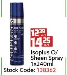 Africa Cash and Carry Isoplus O/Sheen Spray 240ml offer