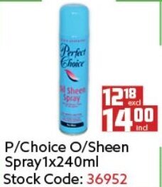 Africa Cash and Carry P/Choice O/Sheen Spray 240ml offer