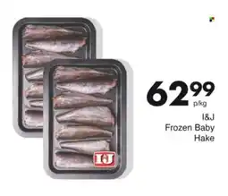 Save I&J Frozen Baby Hake offer
