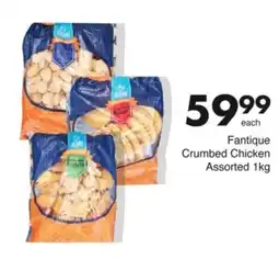 Save Fantique Crumbed Chicken Assorted offer