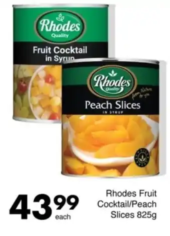 Save Rhodes Fruit Cocktail/Peach Slices offer