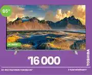 Fair Price Toshiba 85 4K Smart Television 23-812 offer