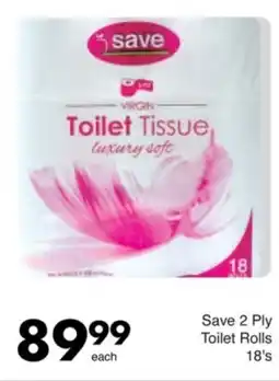 Save Save 2 Ply Toilet Rolls offer