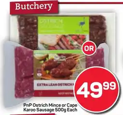 Pick n Pay PnP Ostrich Mince or Cape Karoo Sausage offer