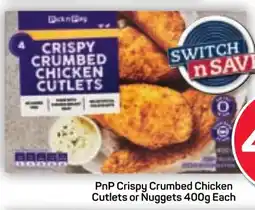 Pick n Pay PnP Crispy Crumbed Chicken Cutlets or Nuggets offer