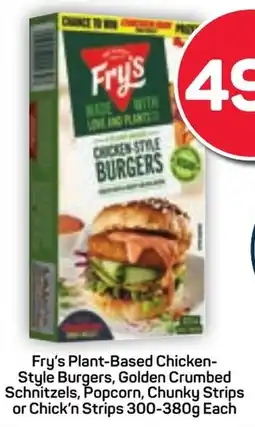 Pick n Pay Fry's Plant-Based Chicken- Style Burgers, Golden Crumbed Schnitzels, Popcorn, Chunky Strips or Chick'n Strips offer