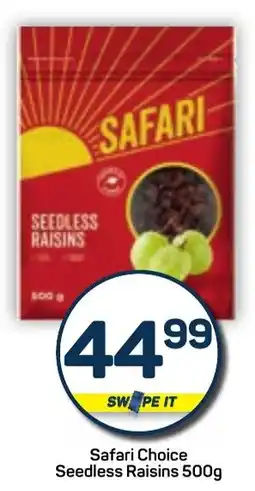 Pick n Pay Safari Choice Seedless Raisins offer