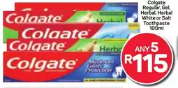 Pick n Pay Colgate Regular, Gel, Herbal, Herbal White or Salt Toothpaste offer