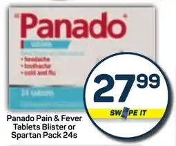 Pick n Pay Panado Pain & Fever Tablets Blister or Spartan Pack offer