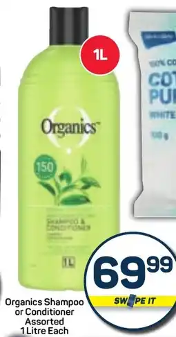Pick n Pay Organics Shampoo or Conditioner Assorted offer