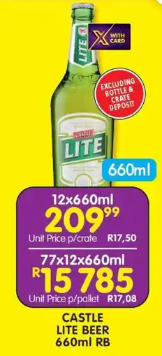 Shoprite CASTLE LITE BEER 660ml RB offer