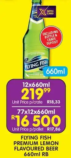 Shoprite FLYING FISH PREMIUM LEMON FLAVOURED BEER 660ml RB offer