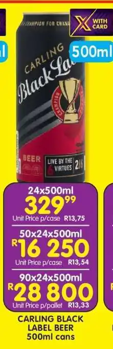 Shoprite CARLING BLACK LABEL BEER 500ml cans offer