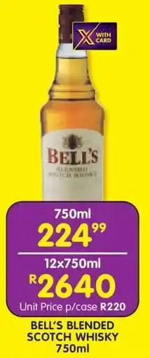 Shoprite BELL'S BLENDED SCOTCH WHISKY 750ml offer