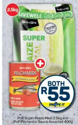 Pick n Pay PnP Super Maize Meal 2.5kg and PnP Pilchard in Sauce Assorted 400g offer
