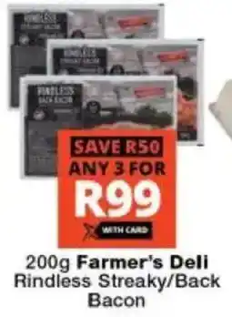 Checkers Hyper Farmer's Deli Rindless Streaky/Back Bacon offer