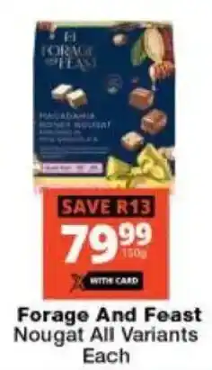 Checkers Hyper Forage And Feast Nougat All Variants Each offer
