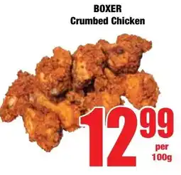 Boxer Superstores BOXER Crumbed Chicken offer