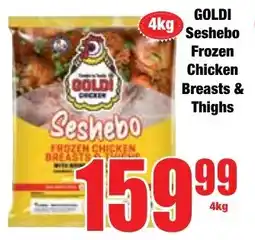 Boxer Superstores GOLDI Seshebo Frozen Chicken Breasts & Thighs offer