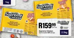 Take 'n Pay Supreme Chicken Schnitzels OR Strips offer