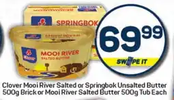 Pick n Pay Hypermarket Clover Mooi River Salted or Springbok Unsalted Butter Brick or Mooi River Salted Butter Tub offer