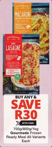 Checkers Gourmade Frozen Ready Meal All Variants Each offer