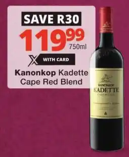 Checkers Kanonkop Kadette Cape Red Blend offer