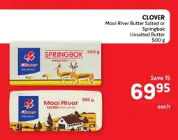 Makro CLOVER Mooi River Butter Salted or Springbok Unsalted Butter offer